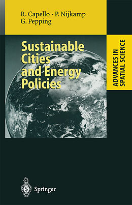 Kartonierter Einband Sustainable Cities and Energy Policies von Roberta Capello, Peter Nijkamp, Gerard Pepping