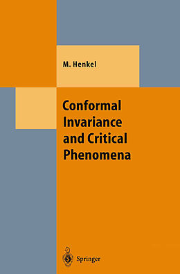 Kartonierter Einband Conformal Invariance and Critical Phenomena von Malte Henkel