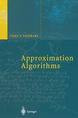 Couverture cartonnée Approximation Algorithms de Vijay V. Vazirani