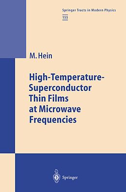 Kartonierter Einband High-Temperature-Superconductor Thin Films at Microwave Frequencies von Matthias Hein