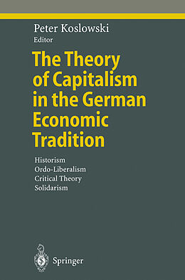 Couverture cartonnée The Theory of Capitalism in the German Economic Tradition de 