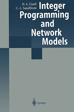 Couverture cartonnée Integer Programming and Network Models de H. A. Eiselt, Carl-Louis Sandblom