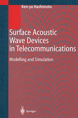 Kartonierter Einband Surface Acoustic Wave Devices in Telecommunications von Ken-Ya Hashimoto