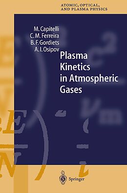 Couverture cartonnée Plasma Kinetics in Atmospheric Gases de M. Capitelli, A. I. Osipov, B. F. Gordiets