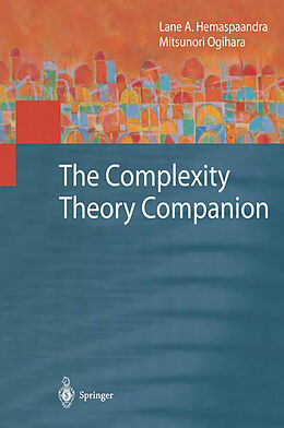 Couverture cartonnée The Complexity Theory Companion de Mitsunori Ogihara, Lane A. Hemaspaandra