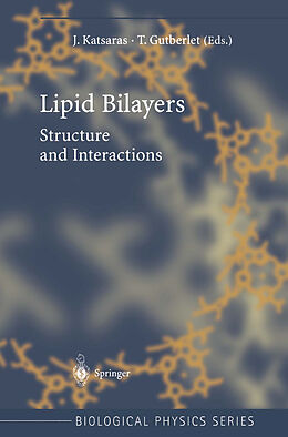 Couverture cartonnée Lipid Bilayers de T. Gutberlet, J. Katsaras