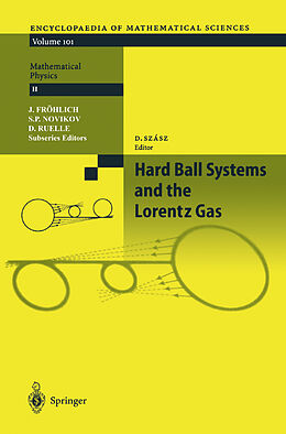 Kartonierter Einband Hard Ball Systems and the Lorentz Gas von L. A. Bunimovich, A. Kononenko, J. L. Lebowitz