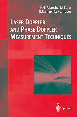 Couverture cartonnée Laser Doppler and Phase Doppler Measurement Techniques de H. -E. Albrecht, Cameron Tropea, Michael Borys