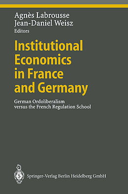 Couverture cartonnée Institutional Economics in France and Germany de 