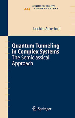 Couverture cartonnée Quantum Tunneling in Complex Systems de Joachim Ankerhold