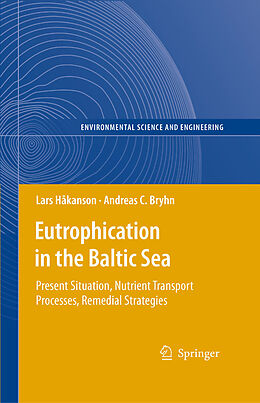 Kartonierter Einband Eutrophication in the Baltic Sea von Andreas C. Bryhn, Lars Håkanson