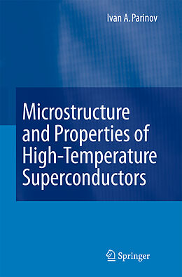 Kartonierter Einband Microstructure and Properties of High-Temperature Superconductors von I. A. Parinov