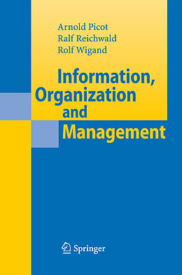 Couverture cartonnée Information, Organization and Management de Rolf T. Wigand, Ralf Reichwald