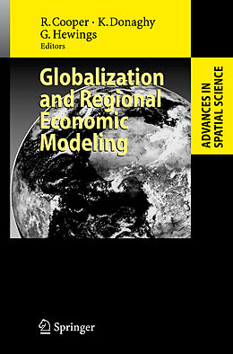 Kartonierter Einband Globalization and Regional Economic Modeling von 