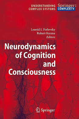 Couverture cartonnée Neurodynamics of Cognition and Consciousness de 