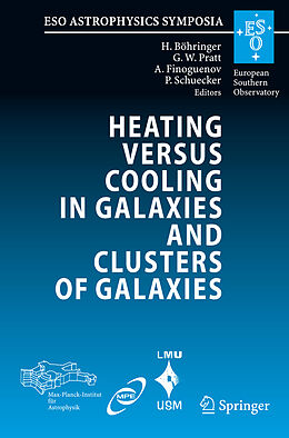 Kartonierter Einband Heating versus Cooling in Galaxies and Clusters of Galaxies von 
