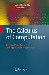 Couverture cartonnée The Calculus of Computation de Zohar Manna, Aaron R. Bradley