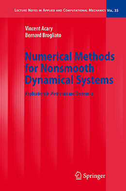 Kartonierter Einband Numerical Methods for Nonsmooth Dynamical Systems von Bernard Brogliato, Vincent Acary