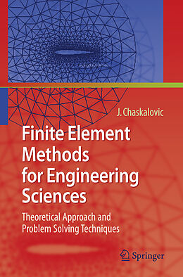 Couverture cartonnée Finite Element Methods for Engineering Sciences de Joel Chaskalovic