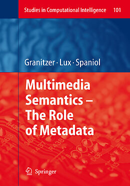 Couverture cartonnée Multimedia Semantics - The Role of Metadata de 