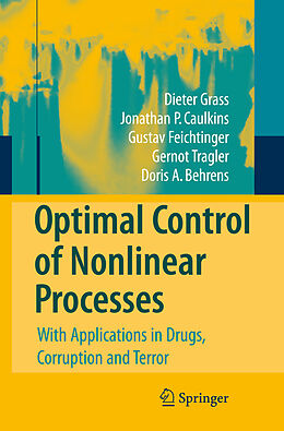 Couverture cartonnée Optimal Control of Nonlinear Processes de Dieter Grass, Jonathan P. Caulkins, Doris A. Behrens