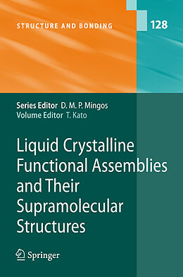 Couverture cartonnée Liquid Crystalline Functional Assemblies and Their Supramolecular Structures de 