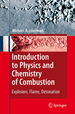 Couverture cartonnée Introduction to Physics and Chemistry of Combustion de Michael A. Liberman