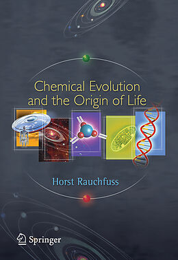 Couverture cartonnée Chemical Evolution and the Origin of Life de Horst Rauchfuss