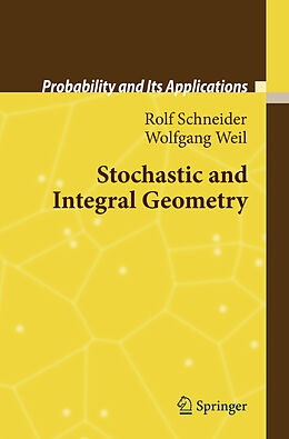 Kartonierter Einband Stochastic and Integral Geometry von Rolf Schneider, Wolfgang Weil