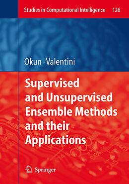 Couverture cartonnée Supervised and Unsupervised Ensemble Methods and their Applications de 