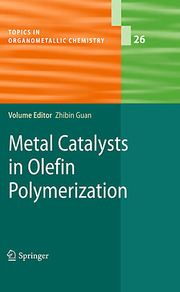 Couverture cartonnée Metal Catalysts in Olefin Polymerization de 