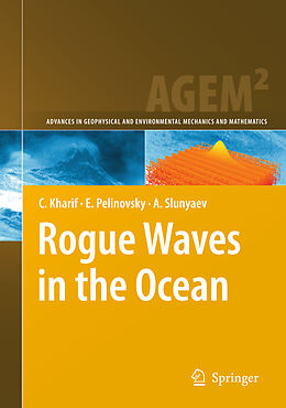Couverture cartonnée Rogue Waves in the Ocean de Christian Kharif, Alexey Slunyaev, Efim Pelinovsky