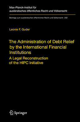 Couverture cartonnée The Administration of Debt Relief by the International Financial Institutions de Leonie F. Guder