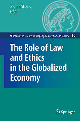 Couverture cartonnée The Role of Law and Ethics in the Globalized Economy de 