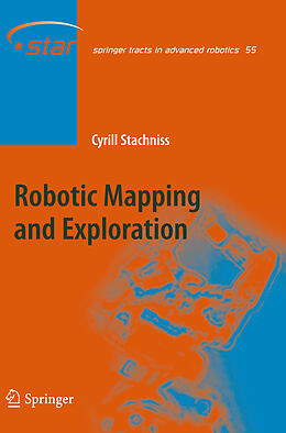 Kartonierter Einband Robotic Mapping and Exploration von Cyrill Stachniss