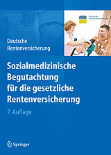 E-Book (pdf) Sozialmedizinische Begutachtung für die gesetzliche Rentenversicherung von Deutsche Rentenversicherung Bund
