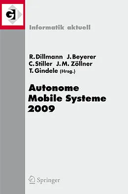 E-Book (pdf) Autonome Mobile Systeme 2009 von Rüdiger Dillmann, Jürgen Beyerer, Christoph Stiller