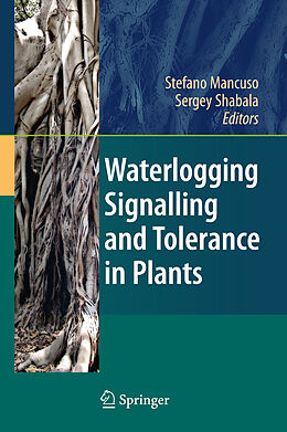 Livre Relié Waterlogging Signalling and Tolerance in Plants de 