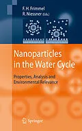 E-Book (pdf) Nanoparticles in the Water Cycle von Fritz H. Frimmel, R. Niessner