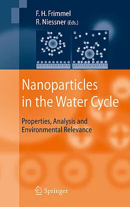 E-Book (pdf) Nanoparticles in the Water Cycle von Fritz H. Frimmel, R. Niessner