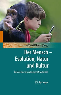 E-Book (pdf) Der Mensch - Evolution, Natur und Kultur von Jochen Oehler