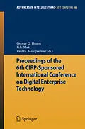 E-Book (pdf) Proceedings of the 6th CIRP-Sponsored International Conference on Digital Enterprise Technology von George Huang, K.L. Mak, Paul G. Maropoulos