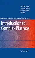 E-Book (pdf) Introduction to Complex Plasmas von Michael Bonitz, Norman Horing, Patrick Ludwig