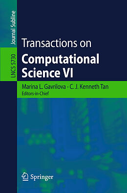 Kartonierter Einband Transactions on Computational Science VI von Maria Danese, Tom Brijs, Paul Elsner