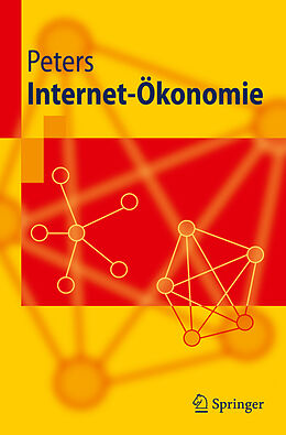 Kartonierter Einband Internet-Ökonomie von Ralf Peters