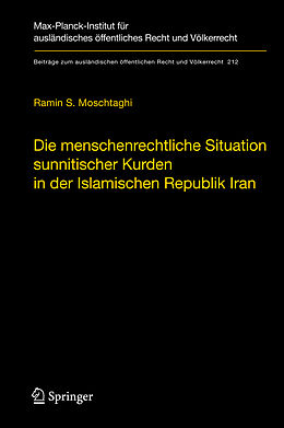 Fester Einband Die menschenrechtliche Situation sunnitischer Kurden in der Islamischen Republik Iran von Ramin S. Moschtaghi