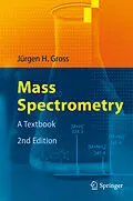 E-Book (pdf) Mass Spectrometry von Jürgen H Gross