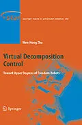 E-Book (pdf) Virtual Decomposition Control von Wen-Hong Zhu