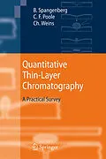 E-Book (pdf) Quantitative Thin-Layer Chromatography von Bernd Spangenberg, Colin F. Poole, Christel Weins