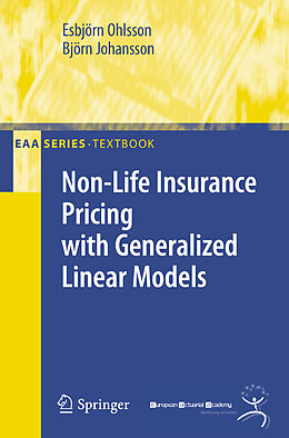 eBook (pdf) Non-Life Insurance Pricing with Generalized Linear Models de Esbjörn Ohlsson, Björn Johansson